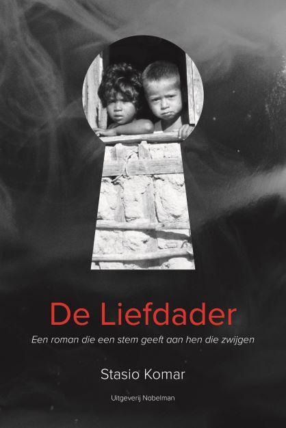 De Liefdader 9789491737916 Stasio Komar, Boeken, Romans, Gelezen, Verzenden