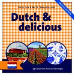 Dutch & delicious 9789461887276, Verzenden, Gelezen