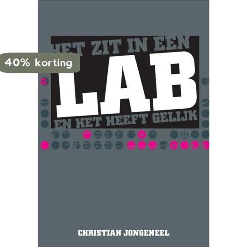 Het zit in een lab en het heeft gelijk 9789085710974, Boeken, Filosofie, Gelezen, Verzenden