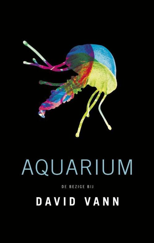 Aquarium 9789023491651 David Vann, Boeken, Romans, Zo goed als nieuw, Verzenden