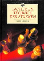 Beter schaken tactiek en techniek der stukken 9789065908520, Verzenden, Gelezen, Jules Welling