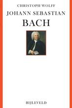 9789061314110 Johann Sebastian Bach Christoph Wolff, Verzenden, Nieuw, Christoph Wolff