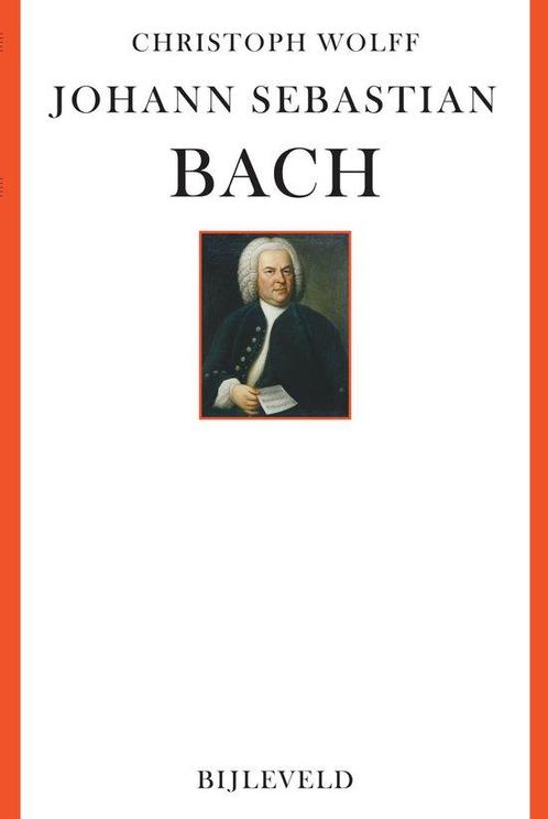 9789061314110 Johann Sebastian Bach Christoph Wolff, Boeken, Biografieën, Nieuw, Verzenden