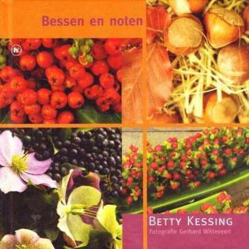 Kessing 10 - Bessen en noten 9789044317718 Betty Kessing, Boeken, Wonen en Tuinieren, Gelezen, Verzenden