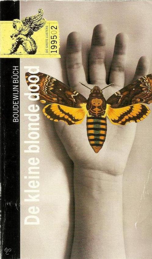 De kleine blonde dood 9789001548575 Boudewijn Buch, Boeken, Overige Boeken, Gelezen, Verzenden