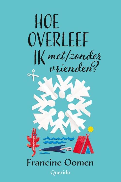 Hoe overleef ik met/zonder vrienden? / Hoe overleef ik / 10, Boeken, Kinderboeken | Jeugd | 13 jaar en ouder, Gelezen, Verzenden