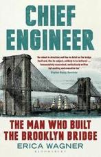 Chief engineer: Washington Roebling : the man who built the, Boeken, Biografieën, Gelezen, Erica Wagner, Verzenden