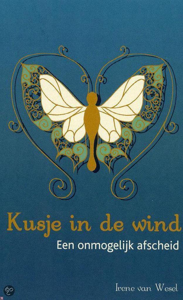 Kusje in de wind 9789082327908 Irene van Wesel, Boeken, Hobby en Vrije tijd, Zo goed als nieuw, Verzenden