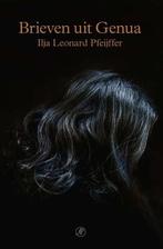 Brieven Uit Genua |  NIEUW | Pfeijffer, Ilja Leonard | 97890, Boeken, Ophalen of Verzenden, Nieuw, Pfeijffer, Ilja Leonard