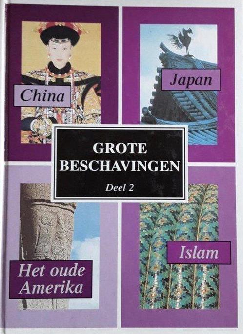 Grote Beschavingen Deel 2 - 9789025205522 - Hardcover, Boeken, Geschiedenis | Wereld, Verzenden