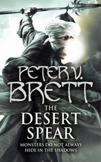 The Desert Spear 9780007276172 Peter V. Brett, Verzenden, Zo goed als nieuw, Peter V. Brett