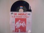 vinyl single 7 inch - De Migras - In De Vreemde (Verlaten), Verzenden, Zo goed als nieuw