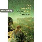 Een avond bij Claire 9789028425446 Gajto Gazdanov, Boeken, Verzenden, Zo goed als nieuw, Gajto Gazdanov