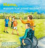 Vries-Flier, Heidi de-Mama, waarom is er zoveel verdriet?, Verzenden, Nieuw