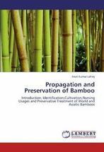 Propagation and Preservation of Bamboo. Lahiry, Kumar   New., Boeken, Lahiry, Arun Kumar, Zo goed als nieuw, Verzenden