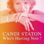 cd digi - Candi Staton - Whos Hurting Now?, Zo goed als nieuw, Verzenden