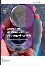 Werken met de structuurvisie en omgevingsvisie / Werken, Verzenden, Gelezen, G.B. Gabry