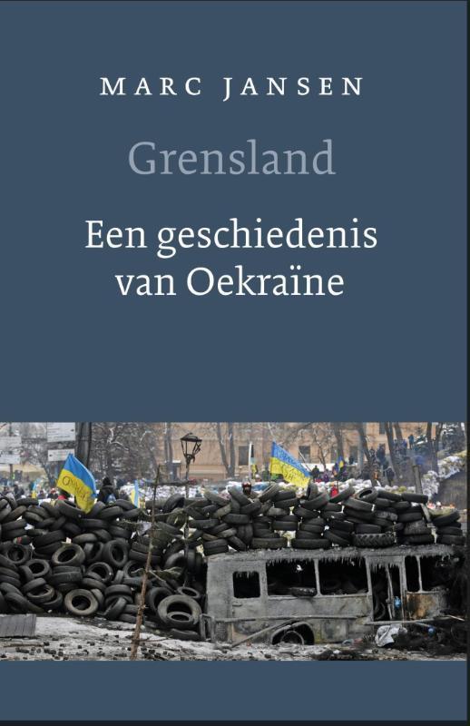 Grensland. Een geschiedenis van Oekraïne 9789028260887, Boeken, Politiek en Maatschappij, Zo goed als nieuw, Verzenden