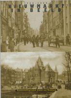 Nieuwmarkt in beeld 9789053661000 S. van Blokland, Verzenden, Zo goed als nieuw, S. van Blokland