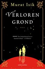 Verloren grond 9789026338083 Murat Isik, Boeken, Romans, Verzenden, Gelezen, Murat Isik
