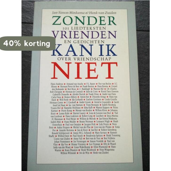 Zonder vrienden kan ik niet 9789064811791 J.S. Minkema, Boeken, Gedichten en Poëzie, Gelezen, Verzenden