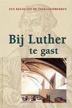 Bij luther te gast 9789033115813 Maarten Luther, Boeken, Gelezen, Maarten Luther, Verzenden