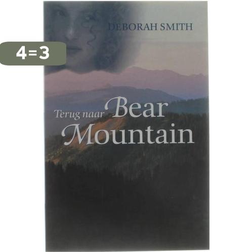 Terug naar Bear Mountain 9789022528617 Deborah Smith, Boeken, Romans, Gelezen, Verzenden