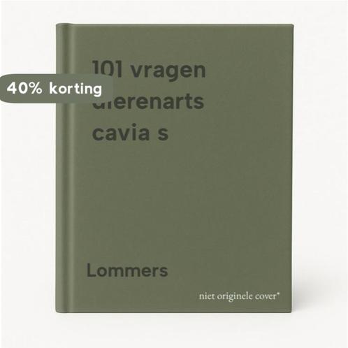 101 vragen dierenarts cavia s 9789052660196 Lommers, Boeken, Overige Boeken, Gelezen, Verzenden