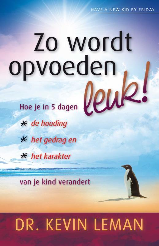 ZO WORDT OPVOEDEN LEUK 9789060675724 Kevin Leman, Boeken, Godsdienst en Theologie, Gelezen, Verzenden