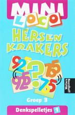 Hersenkrakers (groep 3) / Mini Loco / 1 9789001588434, Verzenden, Gelezen