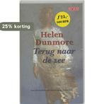 Terug naar de zee 9789052268354 H. Dunmore, Boeken, Verzenden, Gelezen, H. Dunmore