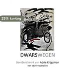 Dwarswegen 9789464486049 Adrie Krijgsman, Verzenden, Gelezen, Adrie Krijgsman