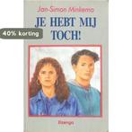 Je hebt mij toch 9789066920989 J.S. Minkema, Verzenden, Gelezen, J.S. Minkema