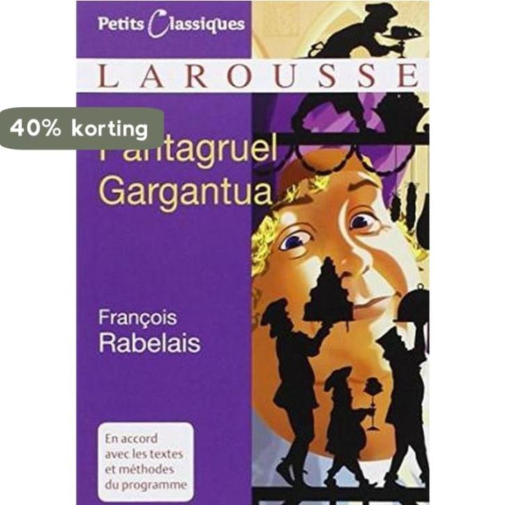 Pantagruel Gargantua (petits classique Larousse), Boeken, Romans, Gelezen, Verzenden