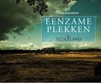 Eenzame plekken in Nederland 9789055993185 Henk Ganzeboom, Verzenden, Gelezen, Henk Ganzeboom