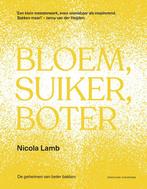 9789464043167 Bloem, suiker, boter | Tweedehands, Boeken, Kookboeken, Verzenden, Zo goed als nieuw, Nicola Lamb