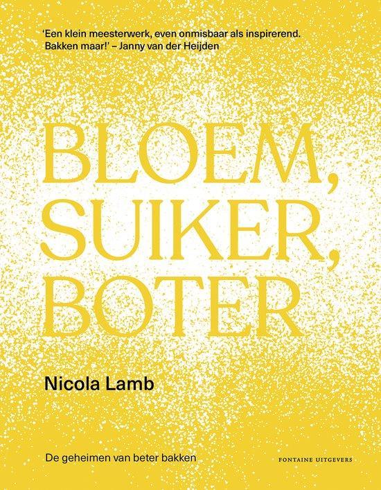 9789464043167 Bloem, suiker, boter Nicola Lamb, Boeken, Kookboeken, Nieuw, Verzenden