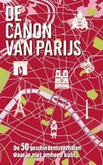 De canon van Parijs 9789045313566 Roel Tanja, Boeken, Geschiedenis | Stad en Regio, Verzenden, Zo goed als nieuw, Roel Tanja