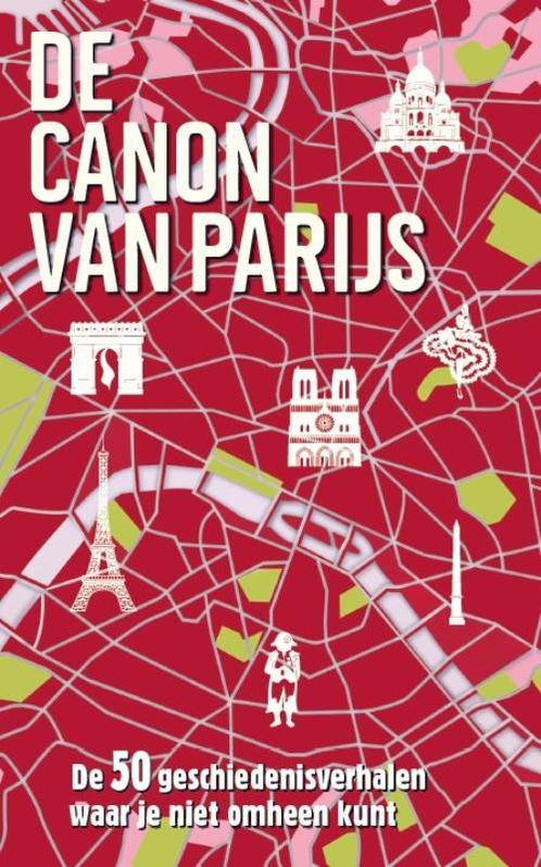 De canon van Parijs 9789045313566 Roel Tanja, Boeken, Geschiedenis | Stad en Regio, Zo goed als nieuw, Verzenden