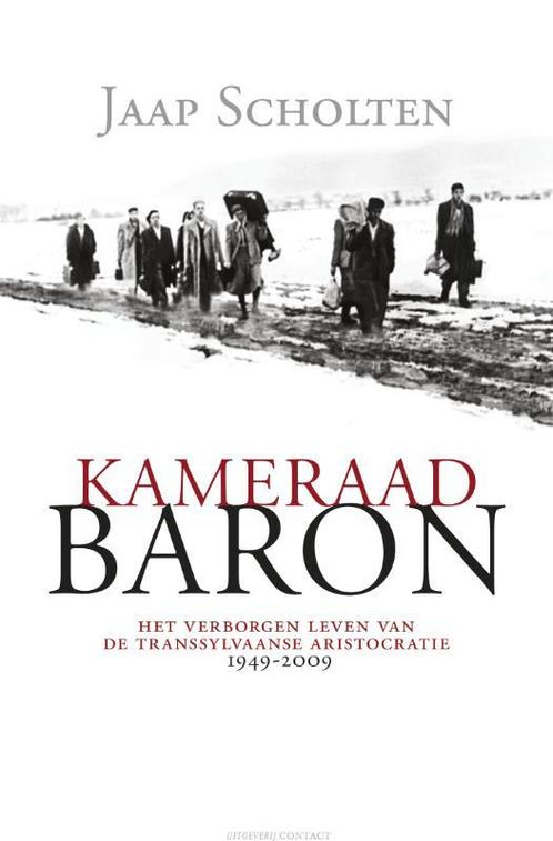 Kameraad Baron 9789025431549 Jaap Scholten, Boeken, Romans, Zo goed als nieuw, Verzenden