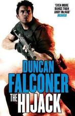 Hijack 9780751544725 Duncan Falconer, Verzenden, Gelezen, Duncan Falconer