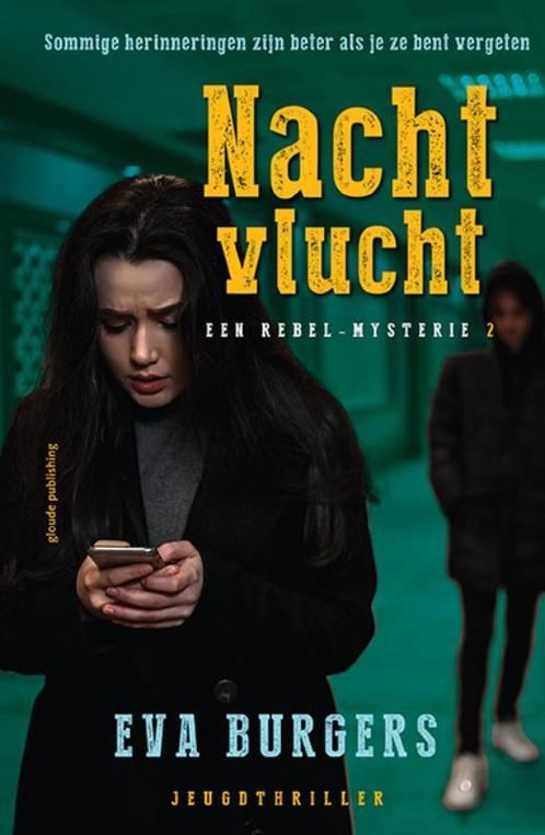 Nachtvlucht / Rebel / 2 9789493041325 Eva Burgers, Boeken, Kinderboeken | Jeugd | 13 jaar en ouder, Gelezen, Verzenden