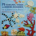 75 Schelpen, vissen en andere zeedieren om te haken, Boeken, Hobby en Vrije tijd, Verzenden, Zo goed als nieuw, Jessica Polka