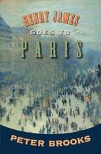 Henry James Goes to Paris By Peter Brooks., Peter Brooks, Zo goed als nieuw, Verzenden