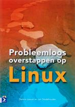 Probleemloos Overstappen Op Linux 9789012117753 D. Leeuw, Boeken, Informatica en Computer, Gelezen, D. Leeuw, J. Stedehouder, Verzenden