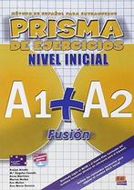 Prisma Fusion A1 + A2: Exercises Book: 0000, Gelabert, Maria, Boeken, Verzenden, Gelezen, Club Prisma Team, Maria Jose Gelabert