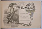 Manuel Moreno Rodriguez - Tipos Espanoles. Acuarelas - 1895