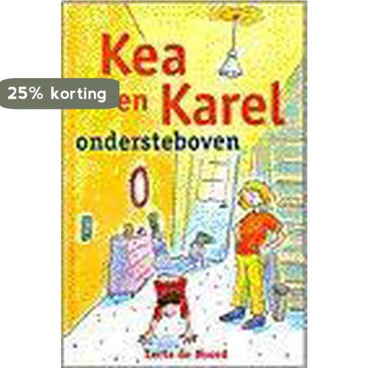 Kea en Karel ondersteboven 9789025730871 Noord, Boeken, Kinderboeken | Jeugd | 13 jaar en ouder, Gelezen, Verzenden