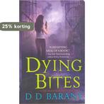 Dying Bites 9780312942588 D. D. Barant, Boeken, Verzenden, Gelezen, D. D. Barant