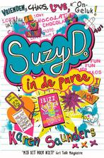 Suzy D. -  Suzy D. in de puree 9789026137952 Karen Saunders, Verzenden, Zo goed als nieuw, Karen Saunders